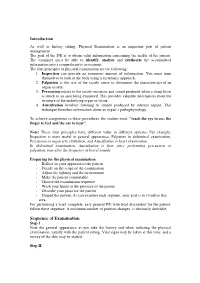 Sequence of Examination Step I Note the General Appearance As You Take the History and When Initiating the Physical Examination, Usually with the Patient Sitting