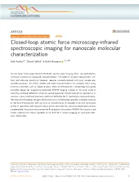 Closed-Loop Atomic Force Microscopy-Infrared Spectroscopic Imaging for Nanoscale Molecular Characterization ✉ Seth Kenkel1,2, Shachi Mittal1 & Rohit Bhargava 1,2,3