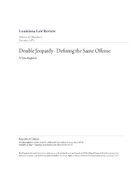 Double Jeopardy - Defining the Same Offense W