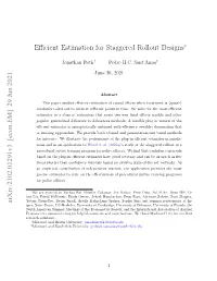 Efficient Estimation for Staggered Rollout Designs Arxiv:2102.01291V3
