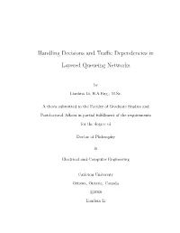 Handling Decisions and Traffic Dependencies in Layered
