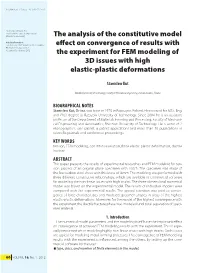 The Analysis of the Constitutive Model Effect on Convergence of Results