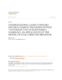 Understanding Casino Visitors' Decision-Making Processes Within the Perspective of Responsible Gambling