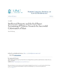 Intellectual Property and the Red Planet: Formulating IP Policies Towards the Successful Colonization of Mars Amir H
