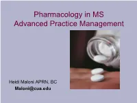 Pharmacology in MS Advanced Practice Management