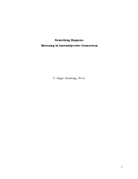 Something Happens: Mirroring in Intersubjective Connection C