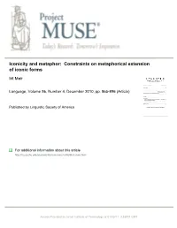 Constraints on Metaphorical Extension of Iconic Forms