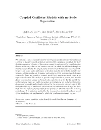 Coupled Oscillator Models with No Scale Separation