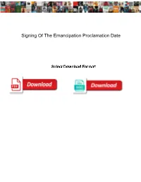 Signing of the Emancipation Proclamation Date