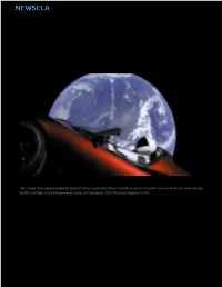 Spacex Sends Its Latest Rocket to Space with Something Unusual Inside by Associated Press, Adapted by Newsela Staﬀ on 02.16.18 Word Count 652 Level 820L