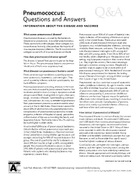 Pneumococcus: Questions and Answers Information About the Disease and Vaccines