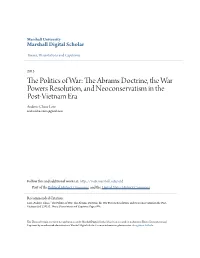 The Abrams Doctrine, the War Powers Resolution, and Neoconservatism in the Post-Vietnam Era Andrew Chase Lore Andrewchaselore@Gmail.Com