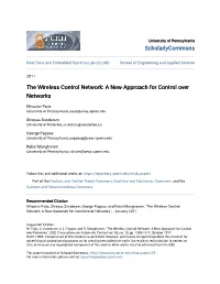 The Wireless Control Network: a New Approach for Control Over Networks