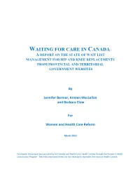 Waiting for Care in Canada: a Report on the State of Wait List Management for Hip and Knee Replacements from Provincial and Territorial Government Websites