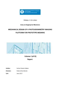 Mechanical Design of a Photogrammetry Imaging Platform for Prototype Meshing