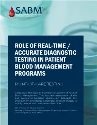 Role of Real-Time / Accurate Diagnostic Testing in Patient Blood Management Programs