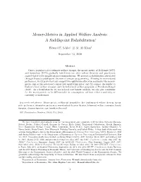 Money-Metrics in Applied Welfare Analysis: a Saddlepoint Rehabilitation∗