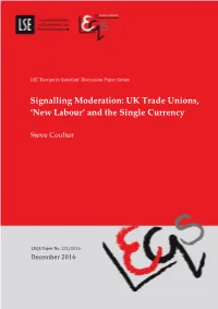 Signalling Moderation: UK Trade Unions, 'New Labour' and The