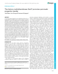 The Histone Methyltransferase Setd7 Promotes Pancreatic Progenitor Identity Julia Kofent, Juan Zhang and Francesca M