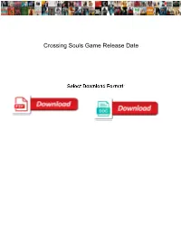 Crossing Souls Game Release Date