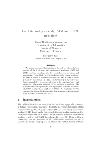 Lambda and Pi Calculi, CAM and SECD Machines
