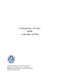 Categories of Sets with a Group Action