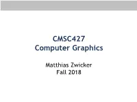 CMSC427 Computer Graphics