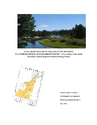 COLLABORATIVE EQUITABLE SOLUTION BUILDING for COMPLEX RURAL SUSTAINABILITY ISSUES: a Case Study of the South Deschutes County Regional Problem Solving Project