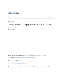 Failure Analysis of High Performance Ballistic Fibers Jennifer S