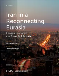 Iran in a Reconnecting Eurasia: Foreign Economic And