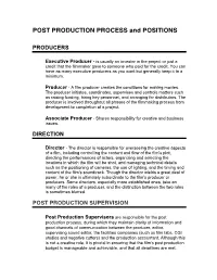 POST PRODUCTION PROCESS and POSITIONS