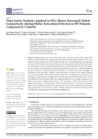 Time Series Analysis Applied to EEG Shows Increased Global Connectivity During Motor Activation Detected in PD Patients Compared to Controls