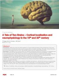 A Tale of Two Brains – Cortical Localization and Neurophysiology in the 19Th and 20Th Century