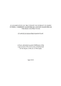 An Examination of the Concept of Intimacy in Radio Studies, Combining Mainstream and Non-Mainstream Theories and Practices