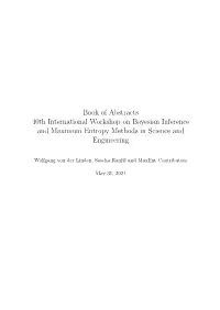 Book of Abstracts 40Th International Workshop on Bayesian Inference and Maximum Entropy Methods in Science and Engineering