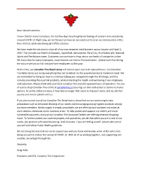 Dear Valued Customer, I Know That for Many Canadians, the Last Few Days