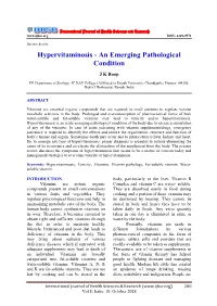 Hypervitaminosis - an Emerging Pathological Condition