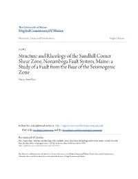 Structure and Rheology of the Sandhill Corner Shear Zone, Norumbega Fault System, Maine: a Study of a Fault from the Base of the Seismogenic Zone Nancy Ann Price