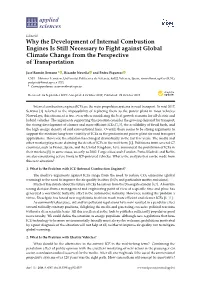 Why the Development of Internal Combustion Engines Is Still Necessary to Fight Against Global Climate Change from the Perspective of Transportation