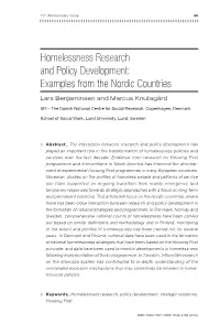 Homelessness Research and Policy Development: Examples from the Nordic Countries Lars Benjaminsen and Marcus Knutagård