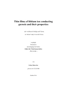 Thin Films of Lithium Ion Conducting Garnets and Their Properties