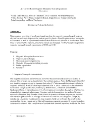 Accelerator Search of the Magnetic Monopo