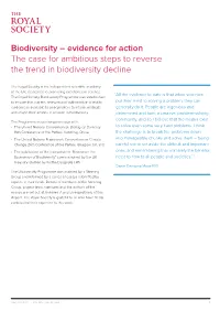 Biodiversity – Evidence for Action the Case for Ambitious Steps to Reverse the Trend in Biodiversity Decline