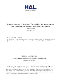 On the External Relations of Purepecha: an Investigation Into Classification, Contact and Patterns of Word Formation Kate Bellamy