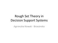 Rough Set Theory in Decision Support Systems