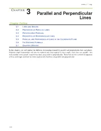 CHAPTER 3 Parallel and Perpendicular Lines Chapter Outline