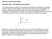 Matrices in Polarization Optics Polarized Light