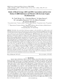Study of Blood Group (ABO and RH) Association and Secretor Status of ABH Substances in Patients with Systemic Lupus Erythematosus