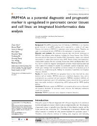 PRPF40A As a Potential Diagnostic and Prognostic Marker Is Upregulated in Pancreatic Cancer Tissues and Cell Lines: an Integrated Bioinformatics Data Analysis