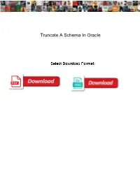 Truncate a Schema in Oracle